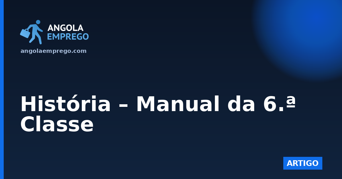 História – Manual da 6.ª Classe