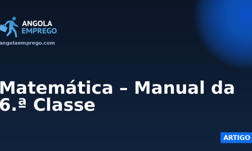 Matemática – Manual da 6.ª Classe